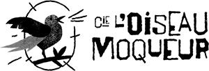 Cie L'oiseau Moqueur Cie L'oiseau Moqueur